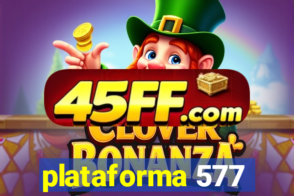 plataforma 577